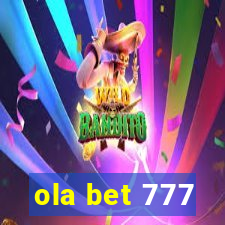 ola bet 777